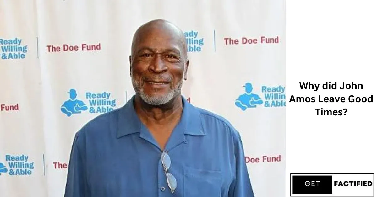 Why did John Amos Leave Good Times