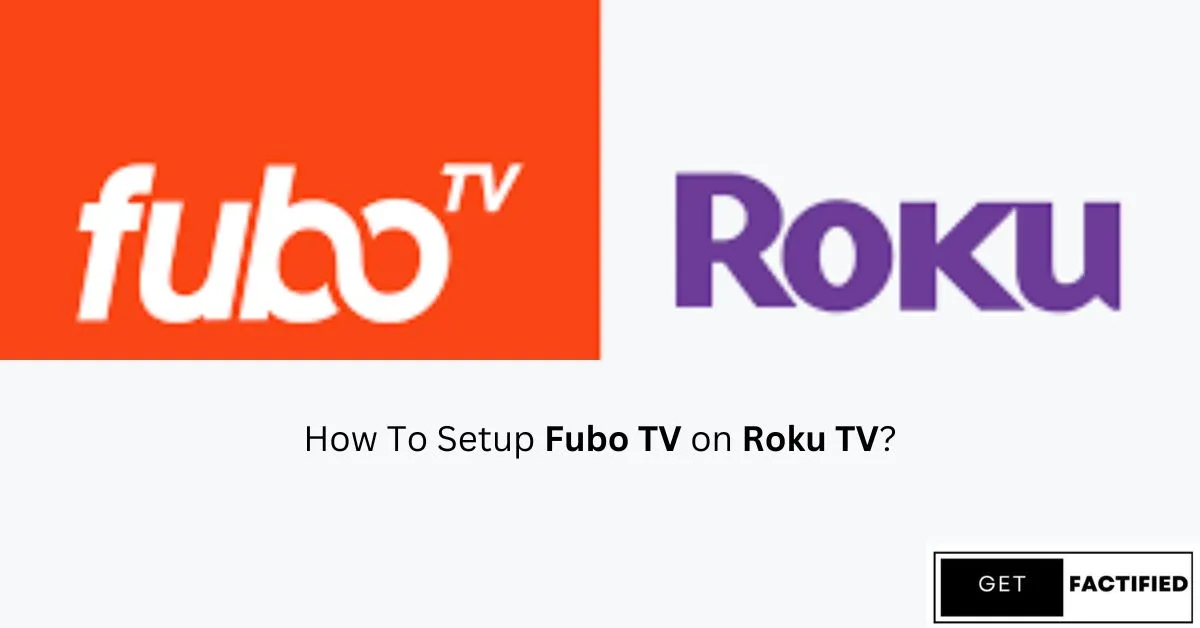 Fubo.Tv/Roku-Connect