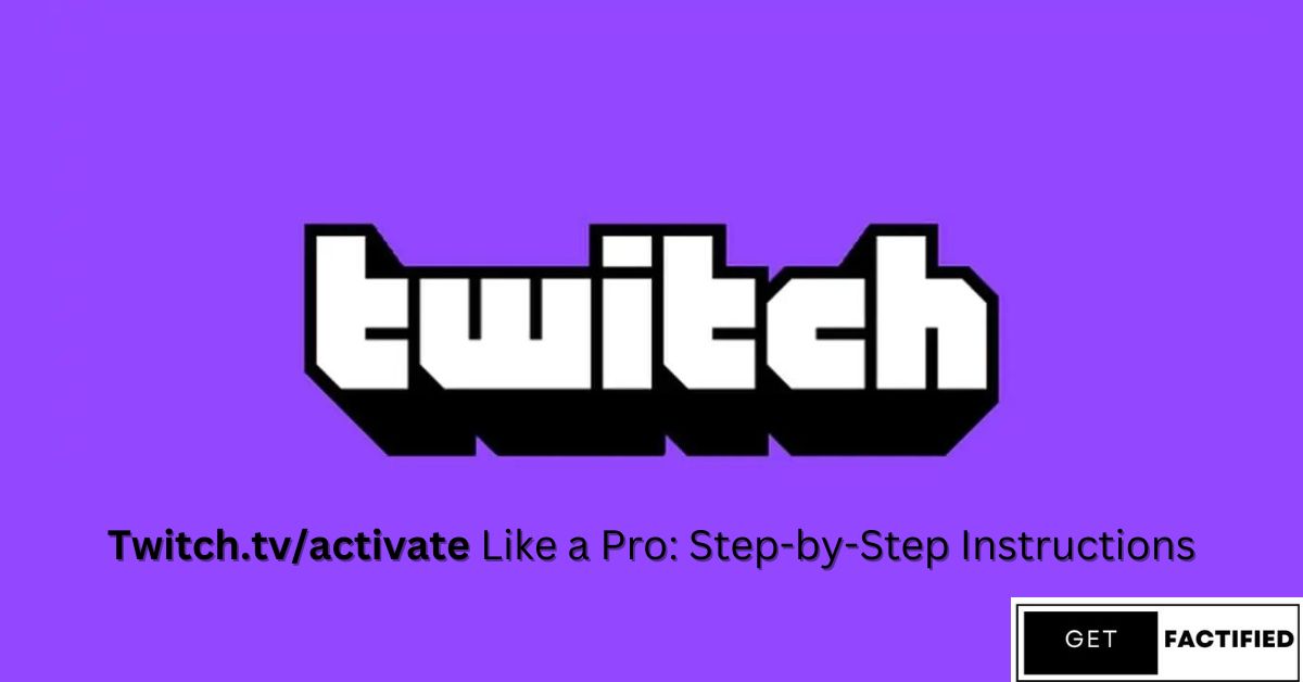 twitch.tv/activate